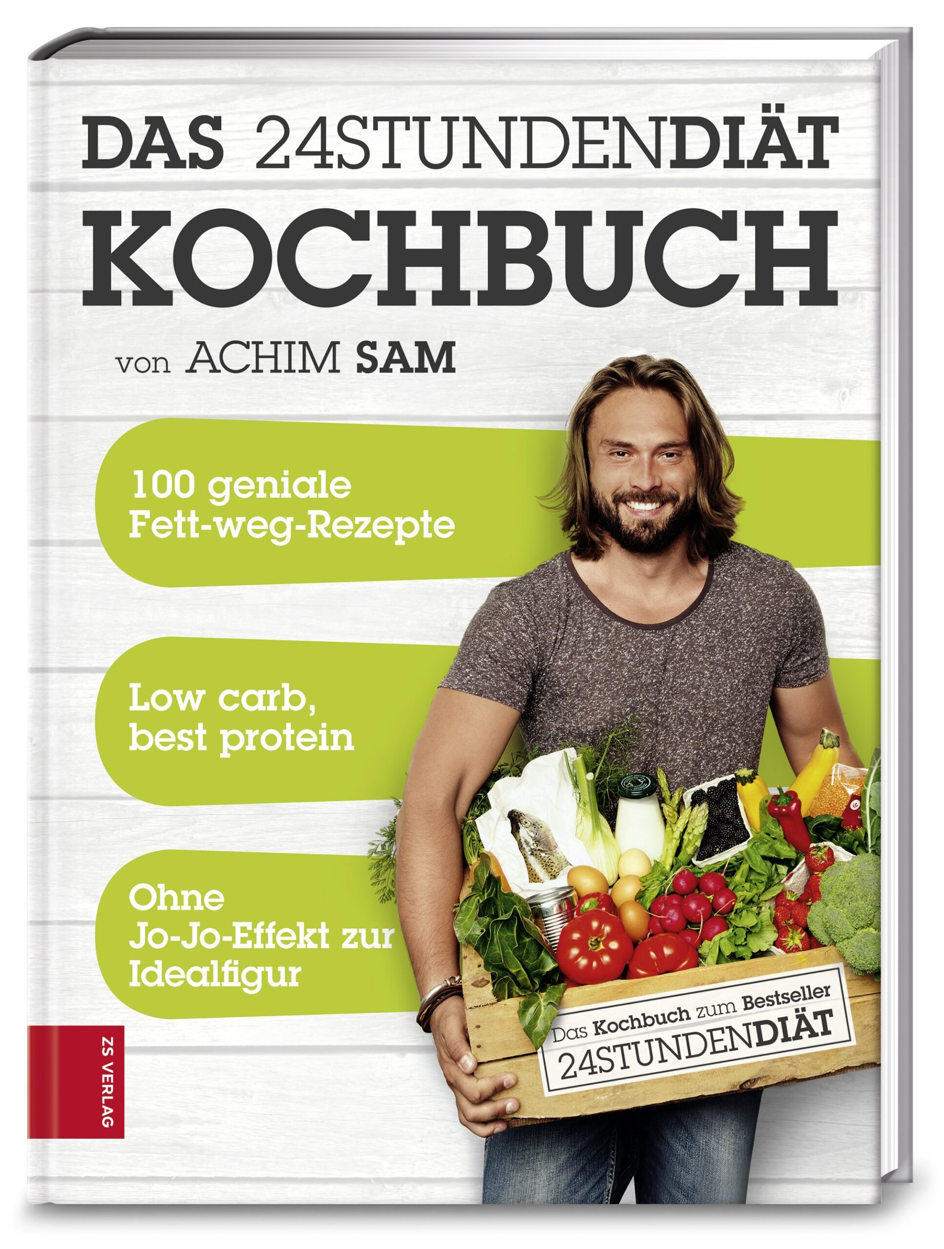 Achim Sam24STUNDENDIÄT – Das Kochbuch