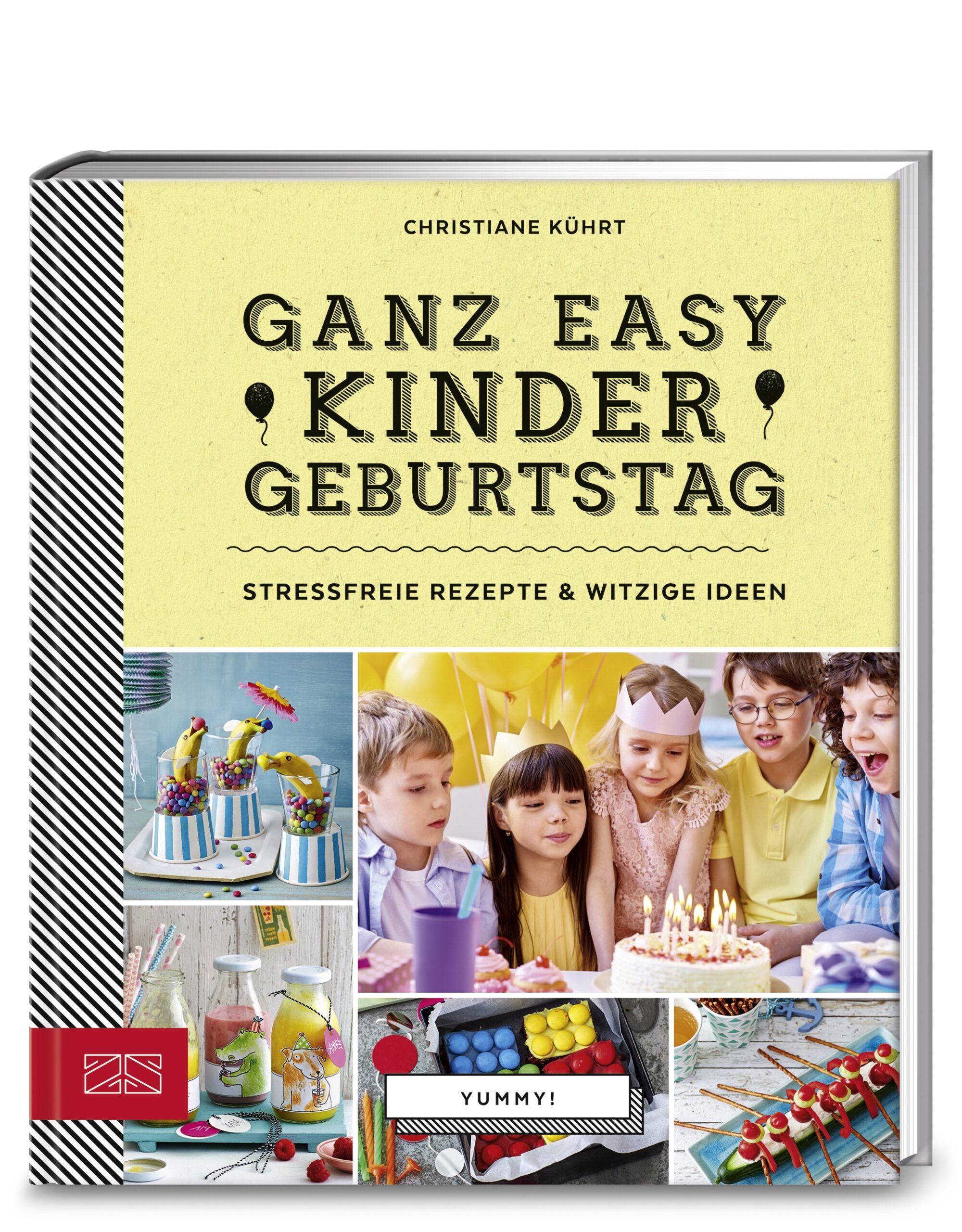 Christiane KührtYummy! Ganz easy Kindergeburtstag