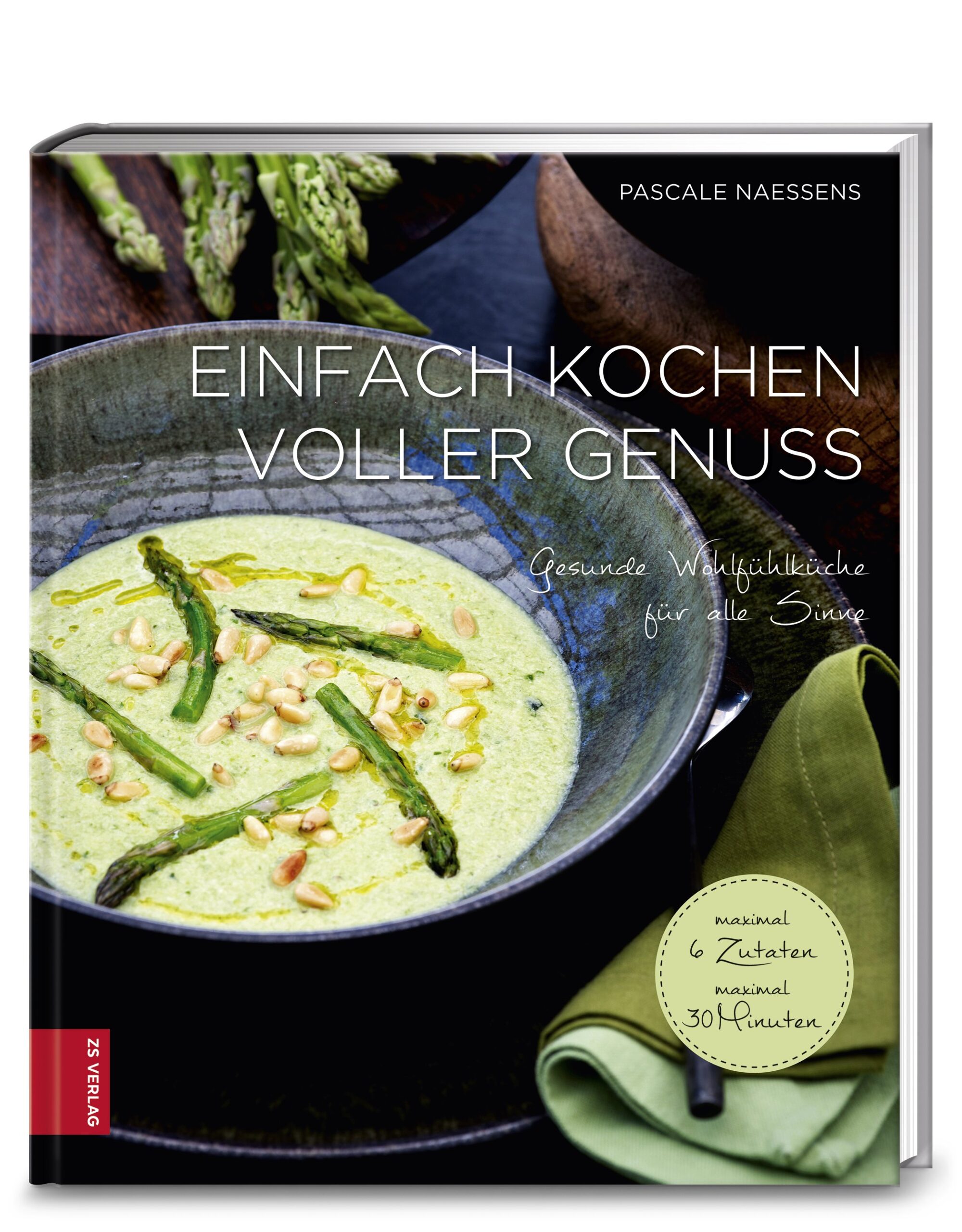 Pascale NaessensEinfach kochen voller Genuss