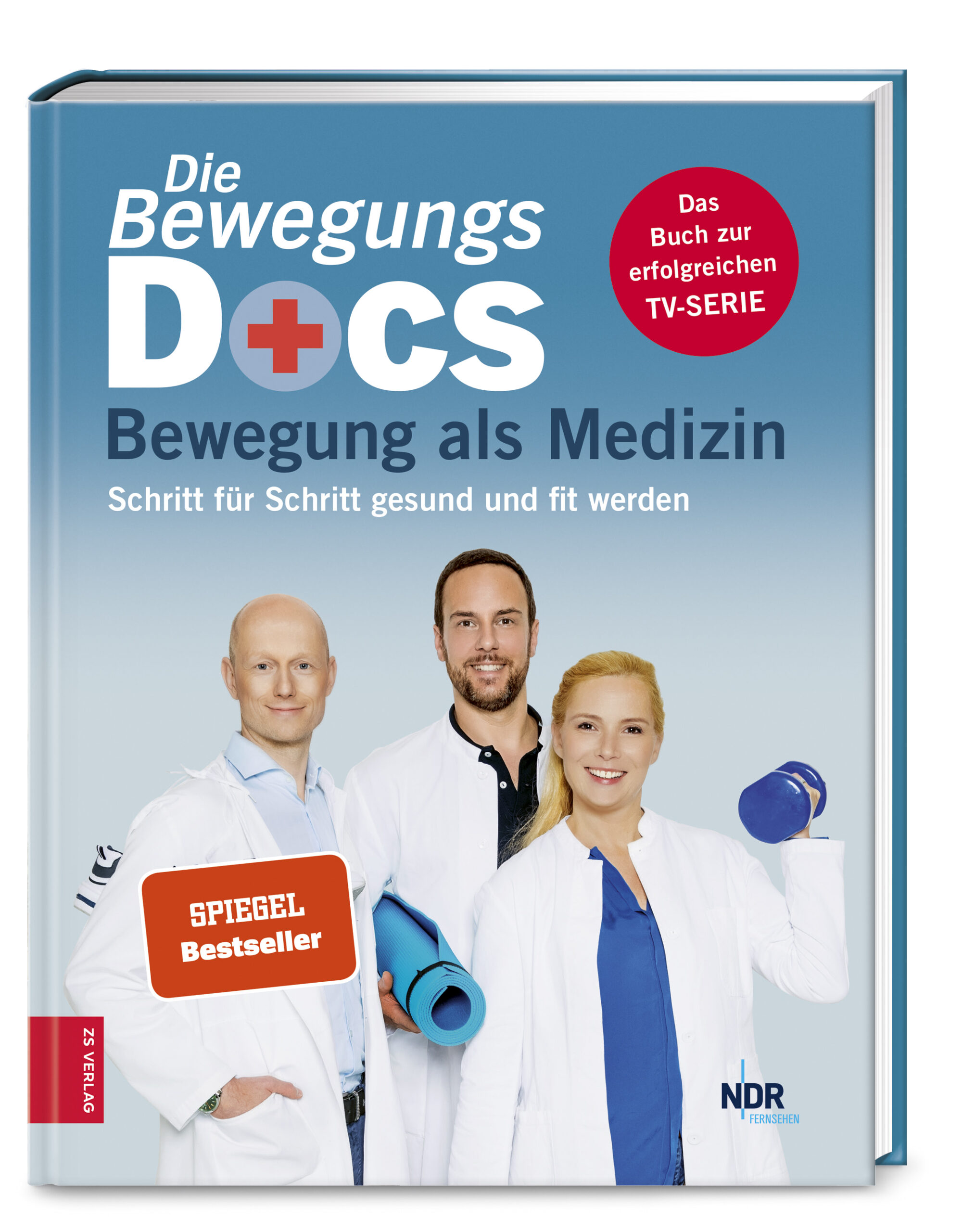 Melanie Hümmelgen Helge Riepenhof Christian SturmDie Bewegungs-Docs – Bewegung als Medizin