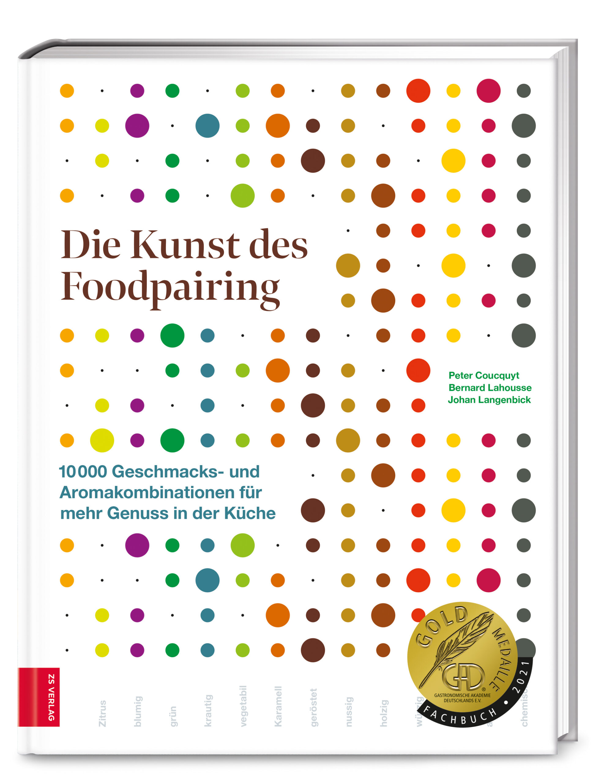 Peter Coucquyt Bernard Lahousse Johan LangenbickDie Kunst des Foodpairing