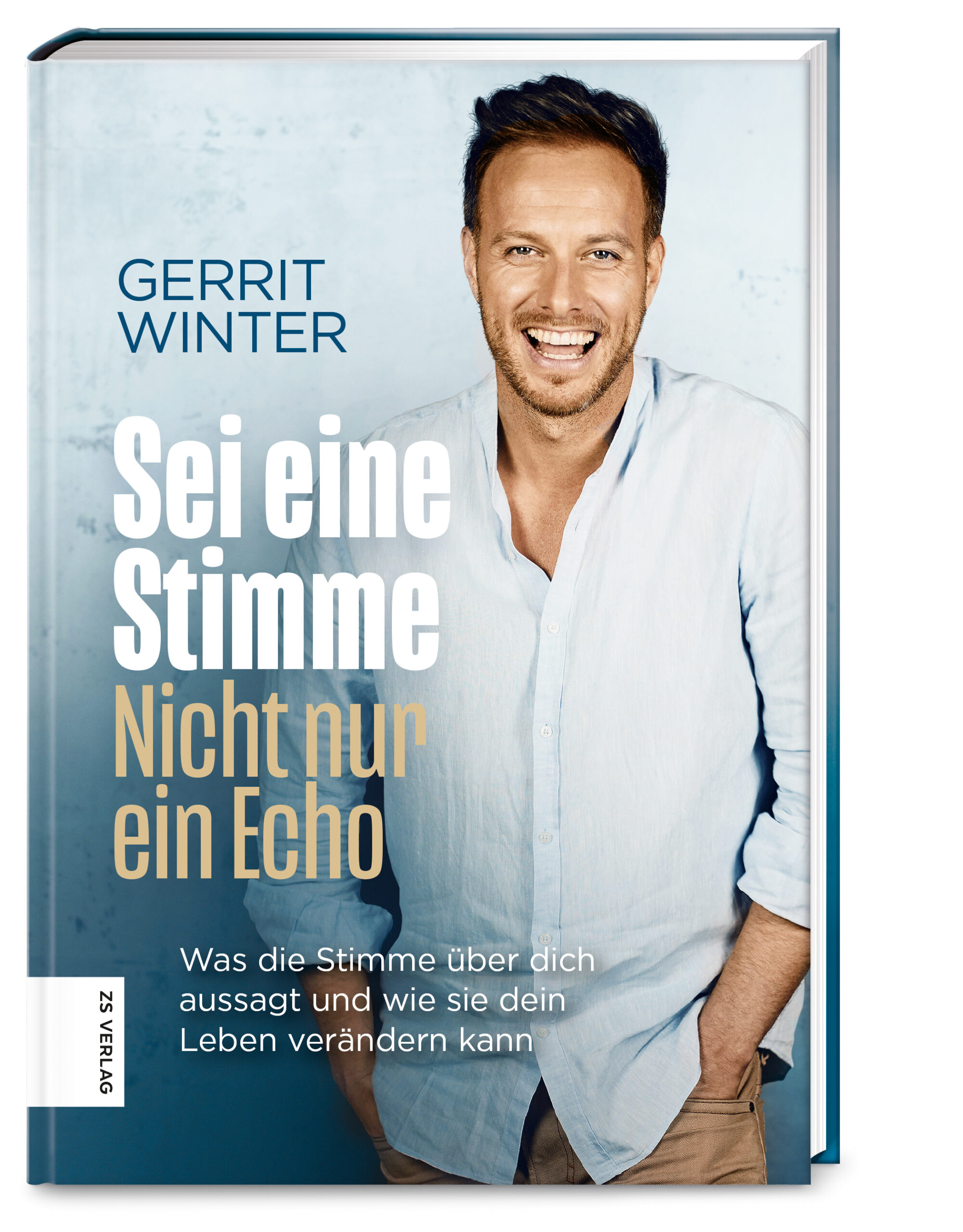 Gerrit WinterSei eine Stimme, nicht nur ein Echo