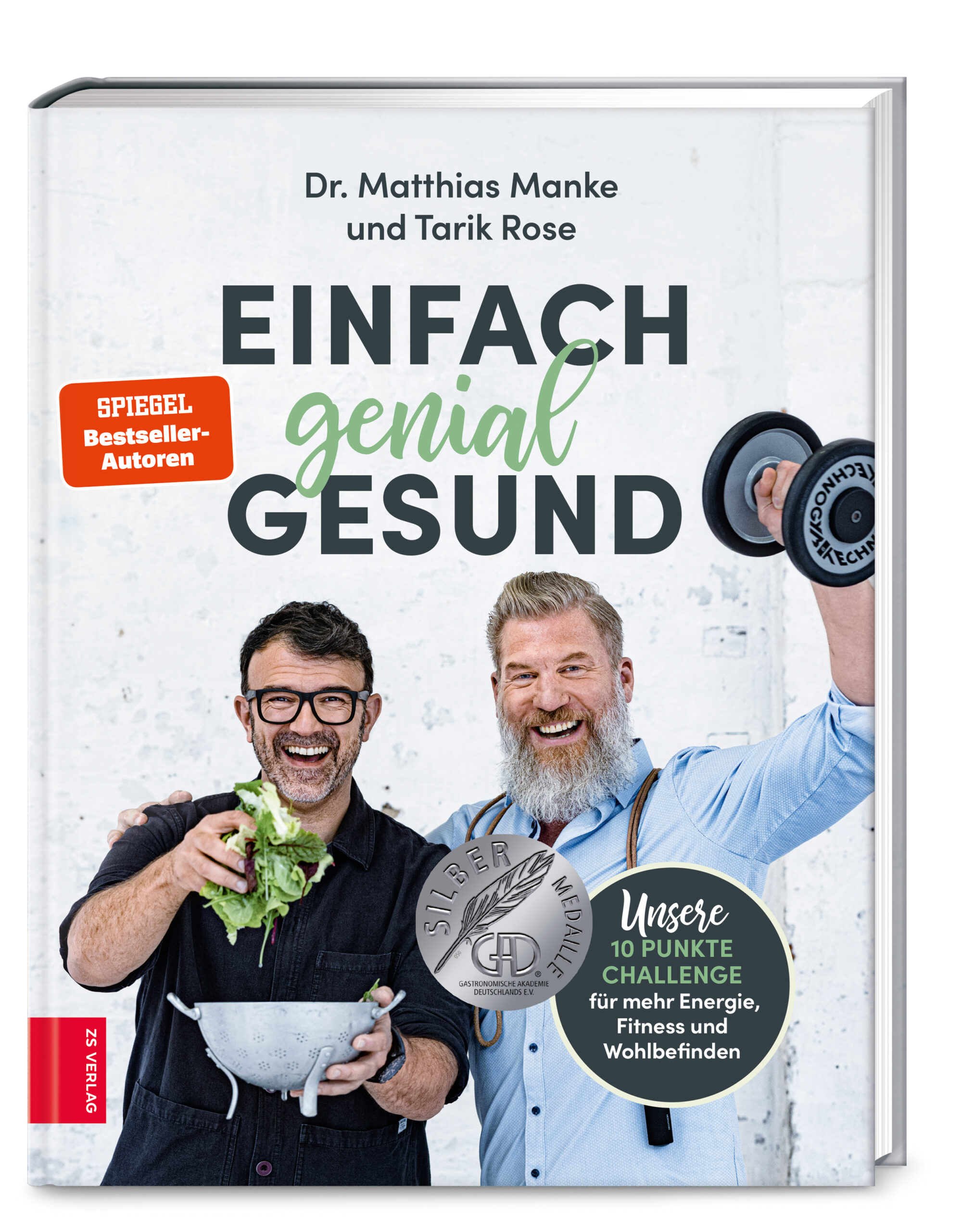 Matthias Manke Tarik RoseEinfach genial gesund