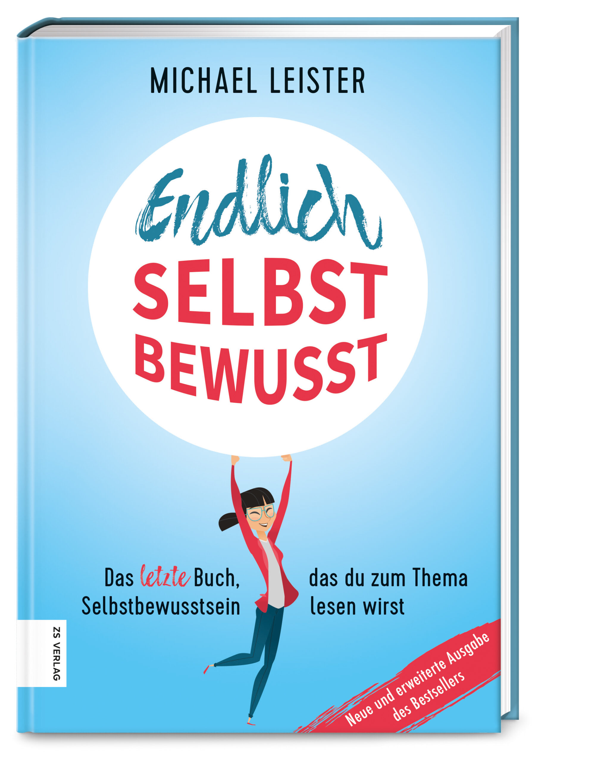 Michael LeisterEndlich selbstbewusst