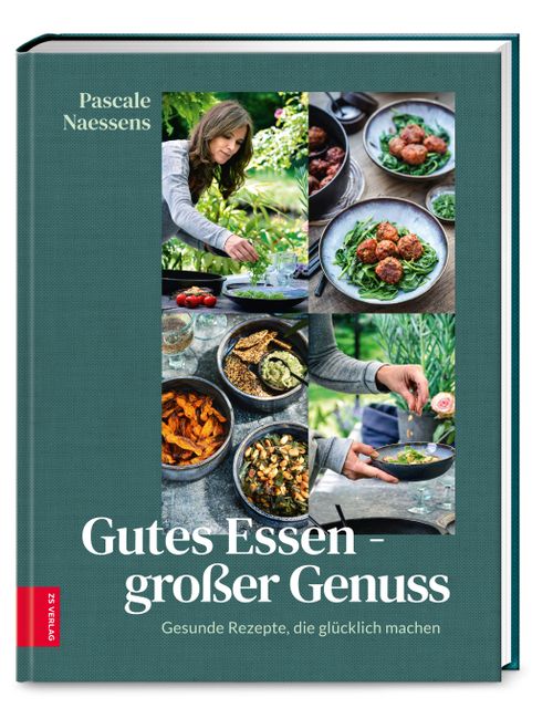 Pascale NaessensGutes Essen – Großer Genuss