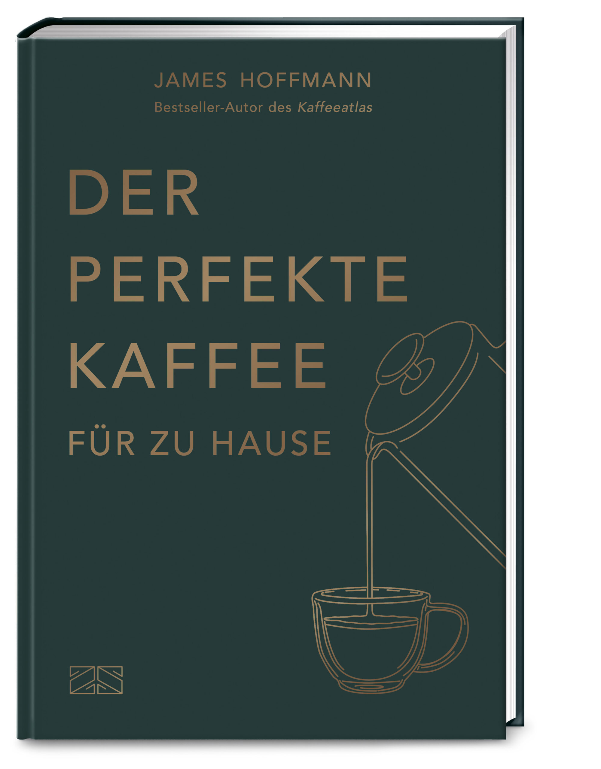 James HoffmannDer perfekte Kaffee für zu Hause – Das Praxis-Handbuch für Kaffeeliebhaber, Baristas und Espresso-Fans